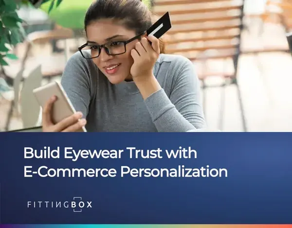 Build eyewear trust online with customization