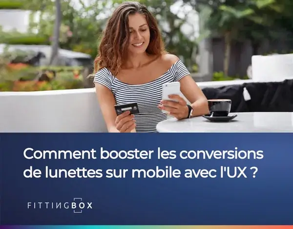 UX design sans faille sur mobile pour le commerce électronique de lunettes